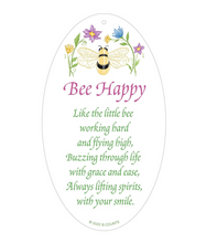 Load image into Gallery viewer, Bee Happy